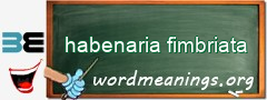 WordMeaning blackboard for habenaria fimbriata